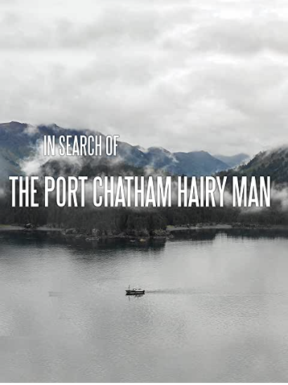 Bigfoot in Alaska: The Abandoned Port Chatham Hairy Man Accounts
