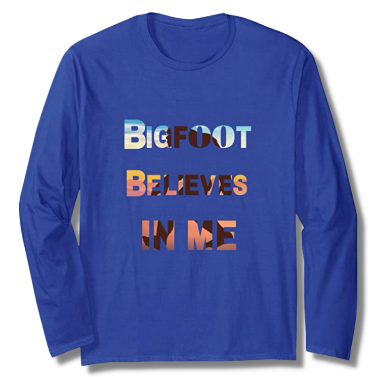 Bigfoot Believes In Me Royal Blue Long Sleeve T-Shirt