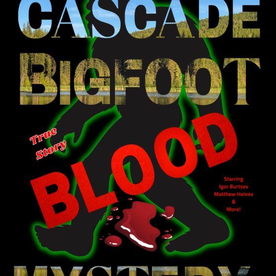 Cascade Bigfoot Blood Mystery 1200 X 1600