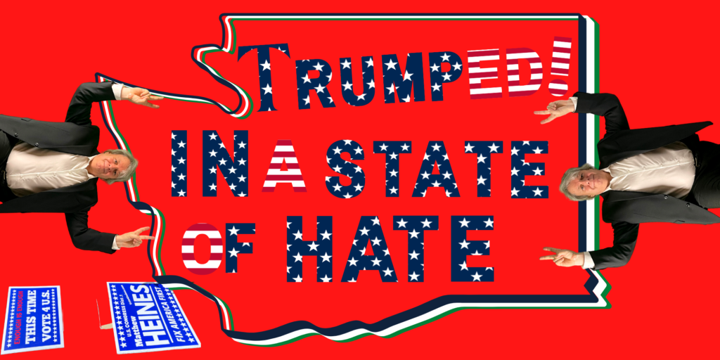 Trumped in a State of Hate