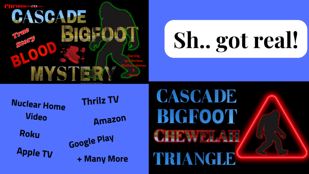 Cascade Bigfoot Blood Mystery Cascade Bigfoot Chewelah Triangle